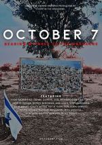 Watch October 7: Bearing Witness to the Massacre Gomovies