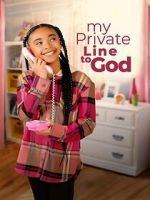 Watch My Private Line to God Gomovies