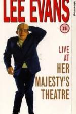 Watch Lee Evans Live at Her Majesty's Gomovies