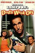 Watch Dad\'s Week Off Gomovies