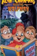Watch Alvin and the Chipmunks Meet the Wolfman Gomovies