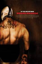 Watch Wrestlemaniac (El Mascarado Massacre) Gomovies