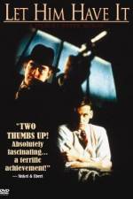 Watch Let Him Have It Gomovies