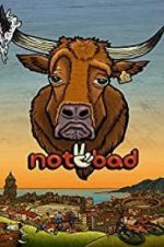 Watch Not2Bad Gomovies