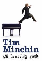 Watch Tim Minchin So F**king Rock Gomovies