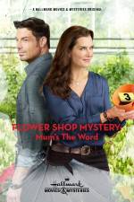 Watch Flower Shop Mystery: Mum's the Word Gomovies