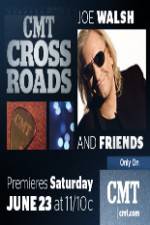 Watch CMT Crossroads: Joe Walsh & Friends Gomovies