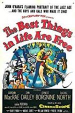 Watch The Best Things in Life Are Free Gomovies