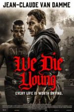 Watch We Die Young Gomovies