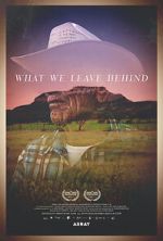 Watch What We Leave Behind Gomovies