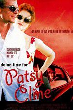 Watch Doing Time for Patsy Cline Gomovies