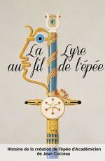 Watch Jean Cocteau: La lyre au fil de l\'�p�e Gomovies