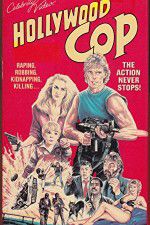 Watch Hollywood Cop Gomovies