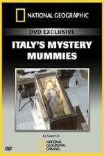 Watch National Geographic Explorer: Italy's Mystery Mummies Gomovies
