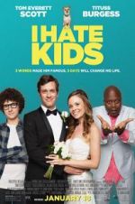 Watch I Hate Kids Gomovies