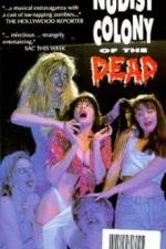Watch Nudist Colony of the Dead Gomovies