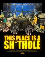 Watch This Place is a Sh*thole (Short 2025) Gomovies