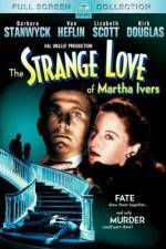 Watch The Strange Love of Martha Ivers Gomovies