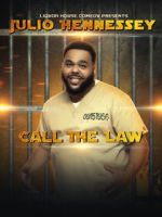 Watch Liquor House Comedy presents Julio Hennessey: Call the Law Gomovies