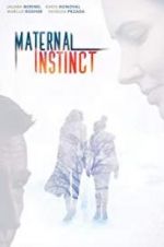 Watch Maternal Instinct Gomovies