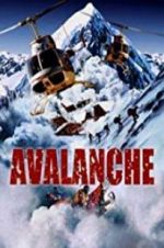 Watch Nature Unleashed: Avalanche Gomovies
