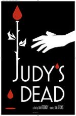 Watch Judy\'s Dead Gomovies