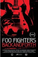 Watch Foo Fighters: Back and Forth Gomovies