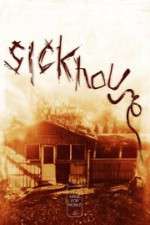 Watch Sickhouse Gomovies