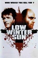 Watch Low Winter Sun Gomovies