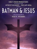 Watch Batman & Jesus Gomovies