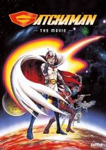 Watch Gatchaman The Movie Gomovies