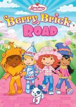 Watch Strawberry Shortcake: Berry Brick Road Gomovies