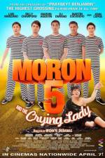 Watch Moron 5 and the Crying Lady Gomovies