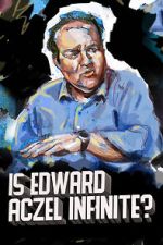 Watch Ed Aczel: Is Edward Aczel Infinite? (TV Special 2018) Gomovies