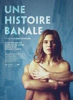 Watch Une histoire banale Gomovies