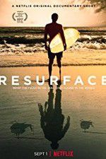 Watch Resurface Gomovies