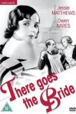 Watch There Goes the Bride Gomovies