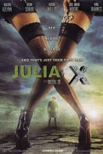 Watch Julia X 3D Gomovies
