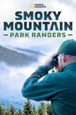 Watch Smoky Mountain Park Rangers (TV Special 2021) Gomovies