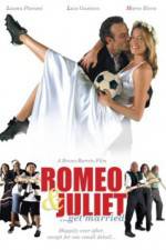 Watch Romeo and Juliet Get Married Gomovies