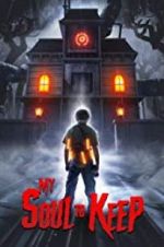 Watch My Soul to Keep Gomovies