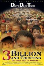 Watch 3 Billion and Counting Gomovies