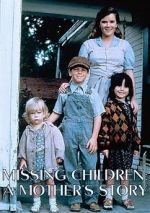 Watch Missing Children: A Mother\'s Story Gomovies