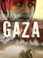 Watch Tears of Gaza Gomovies