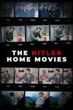Watch The Hitler Home Movies Gomovies