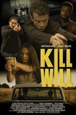 Watch Kill Will Gomovies