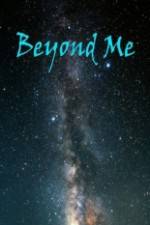 Watch Beyond Me Gomovies