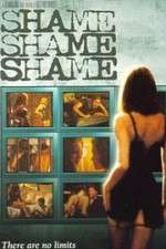 Watch Shame, Shame, Shame Gomovies