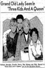 Watch Three Kids and a Queen Gomovies