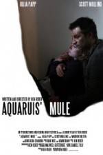 Watch Aquarius Mule Gomovies